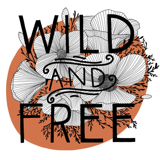 Wild and Free Sticker by Pen and Pine