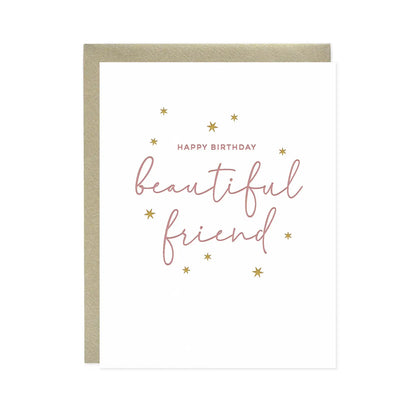 Happy Birthday Beautiful Friend Letterpress Card