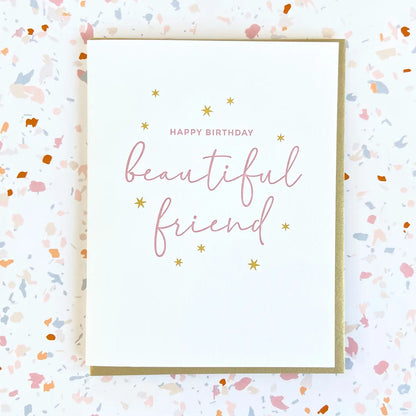 Happy Birthday Beautiful Friend Letterpress Card