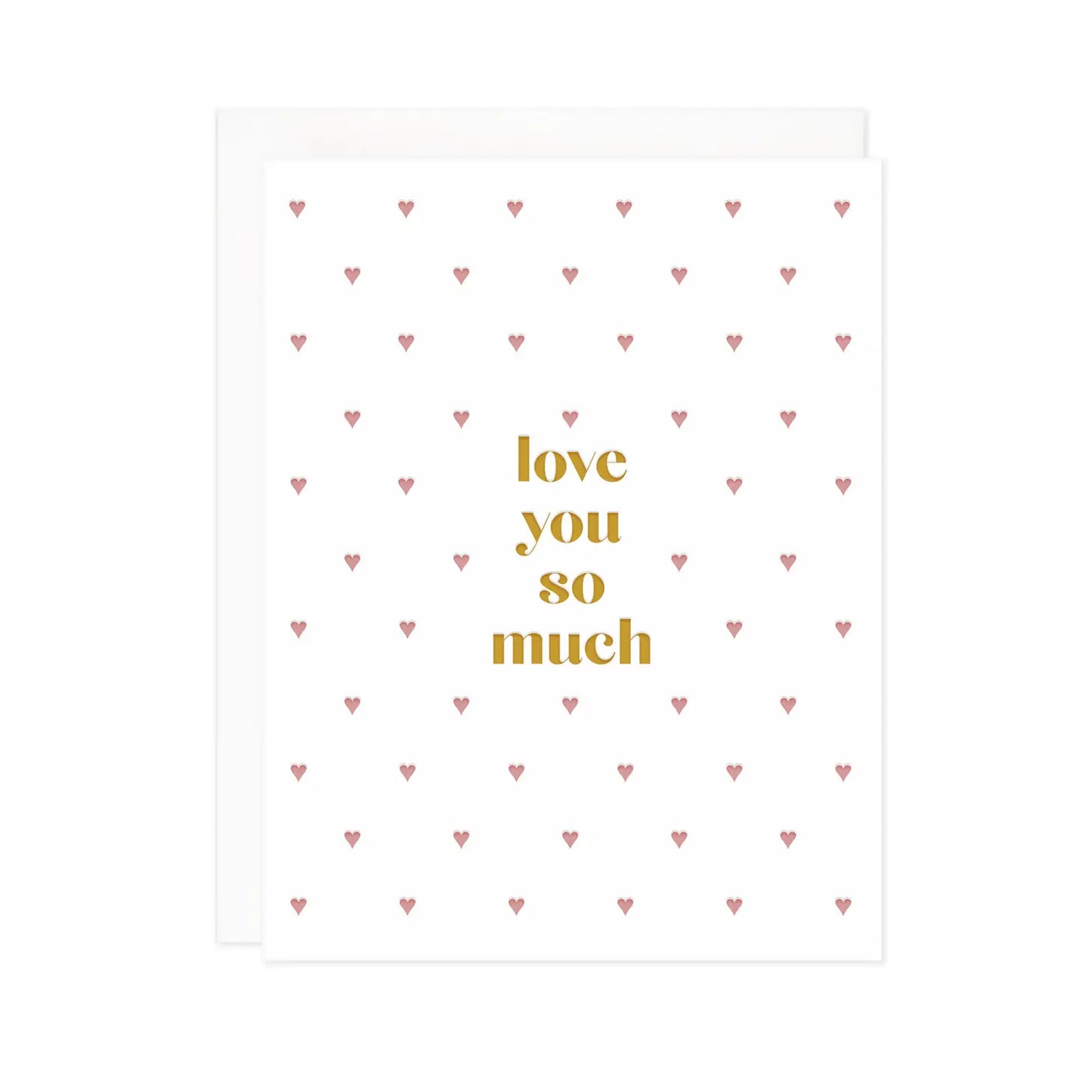 Love You So Much Letterpress Card